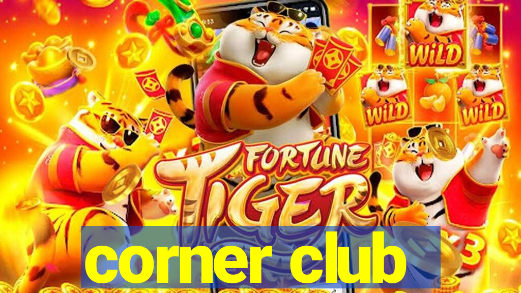 corner club